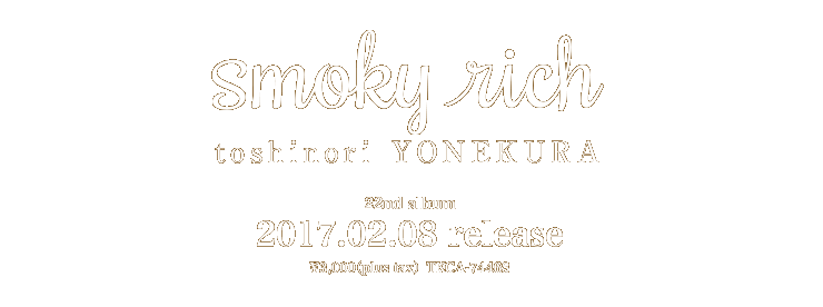 toshinori YONEKURA 22nd album smoky rich